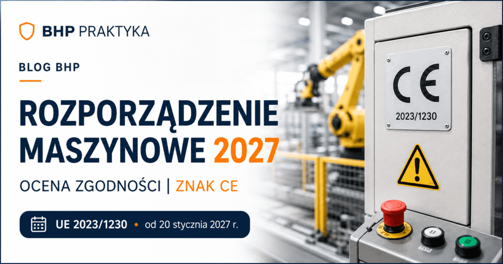 Rozporządzenie maszynowe 2027: ocena zgodności i znak CE